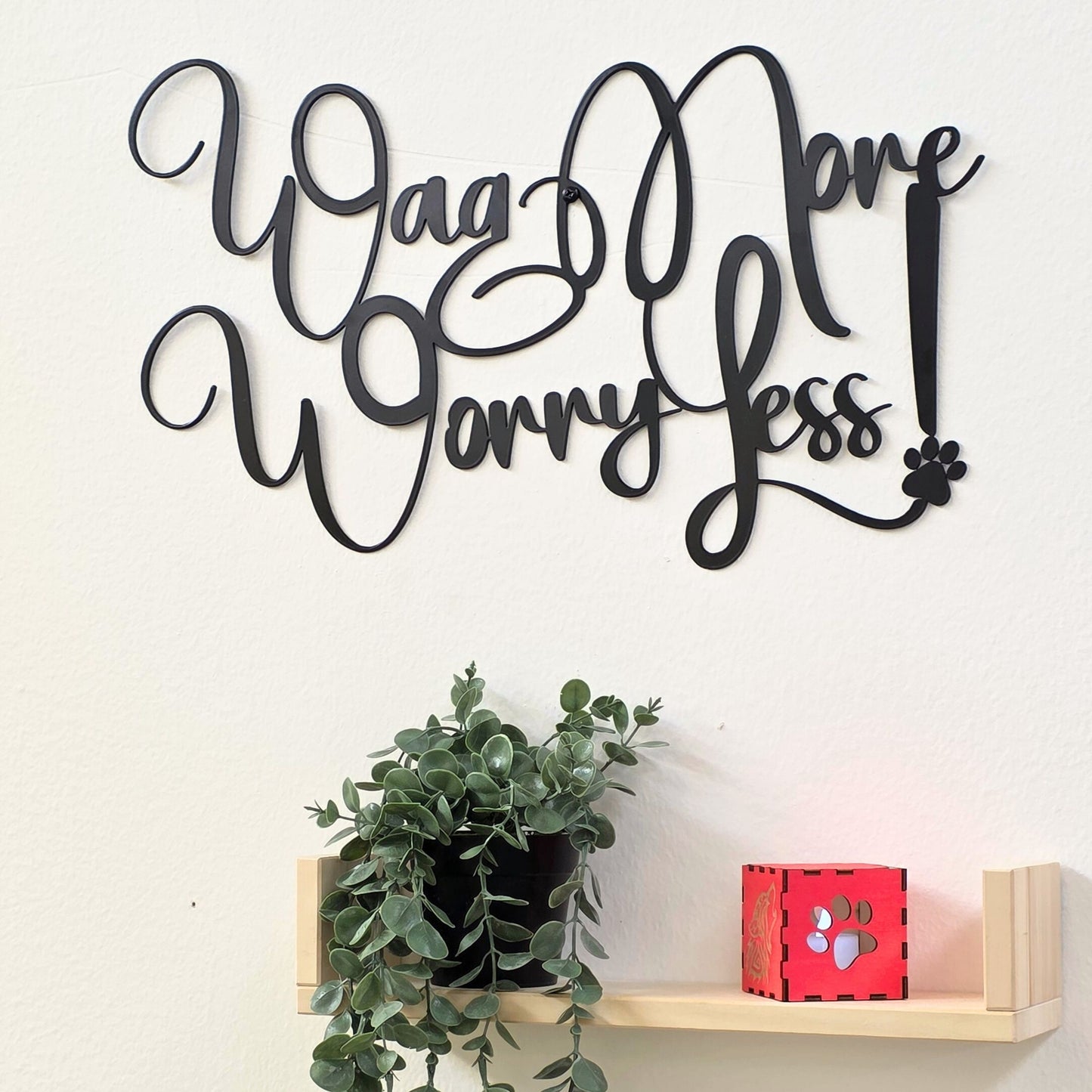 Dog Lover Gift – Wag More Worry Less Metal Wall Art (Custom Engraved)